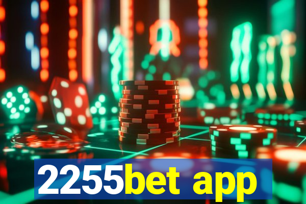 2255bet app